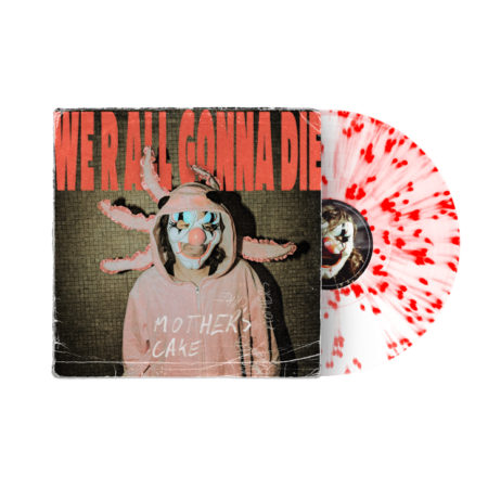 WE `R ALL GONNA DIE - VINYL limited edition